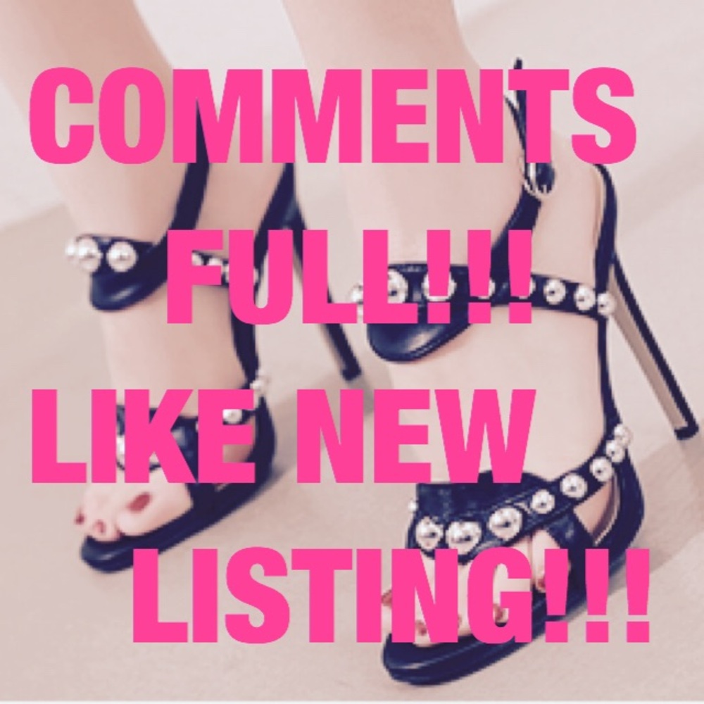 👠👠COMMENTS FULL!!  Go to new listing 👠👠